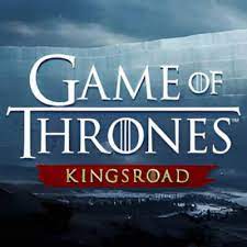 Game of Thrones Kingsroad APK Game of Thrones Kingsroad APK APK