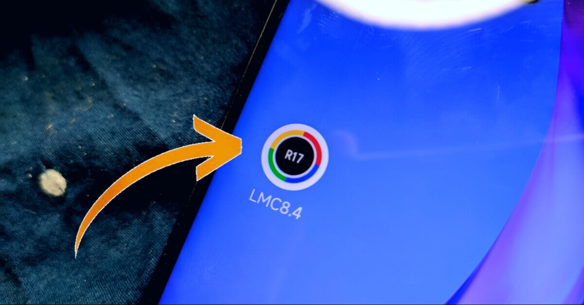 Lmc 8.4 R17 APK Download APK